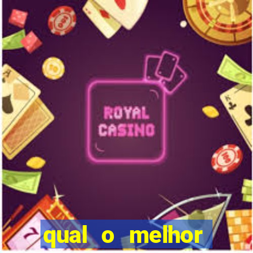 qual o melhor cassino online