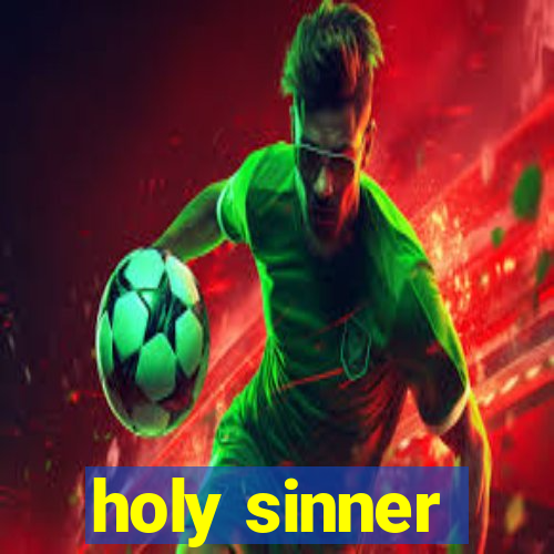 holy sinner