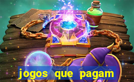 jogos que pagam pra voce jogar