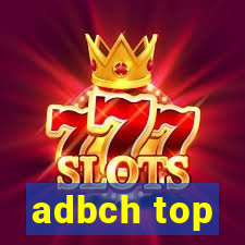 adbch top