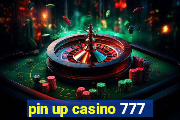 pin up casino 777