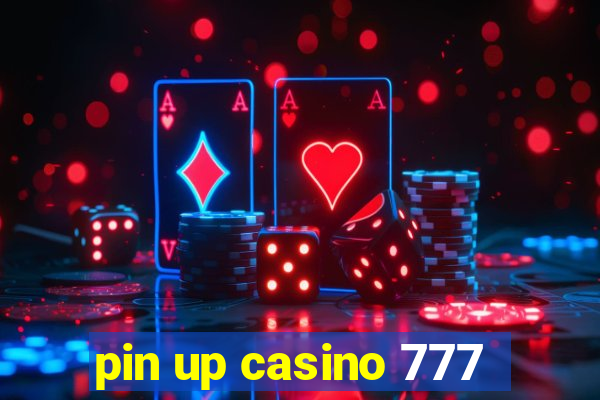 pin up casino 777