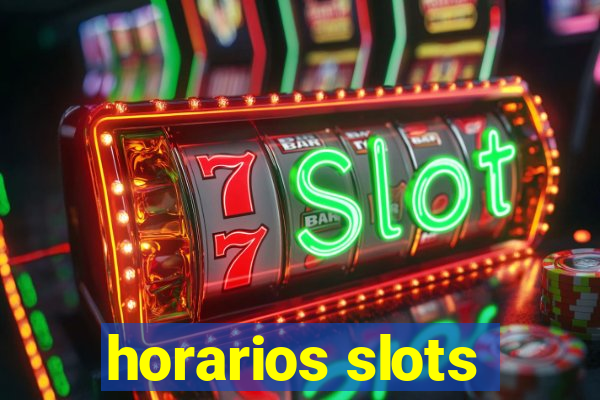 horarios slots