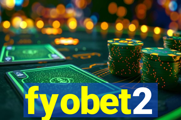 fyobet2