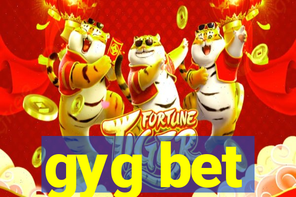 gyg bet