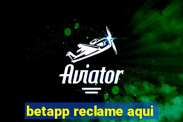 betapp reclame aqui