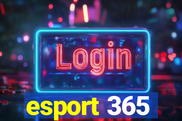 esport 365