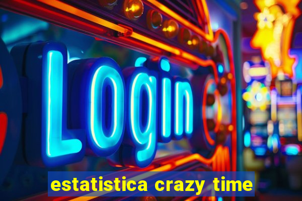 estatistica crazy time