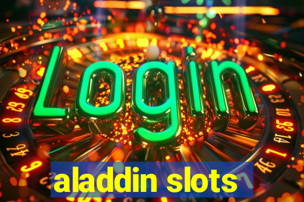 aladdin slots