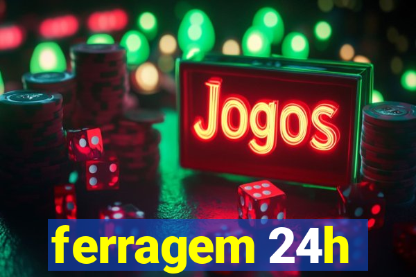 ferragem 24h