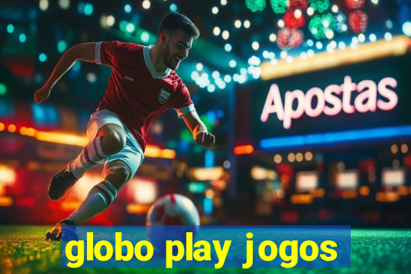 globo play jogos