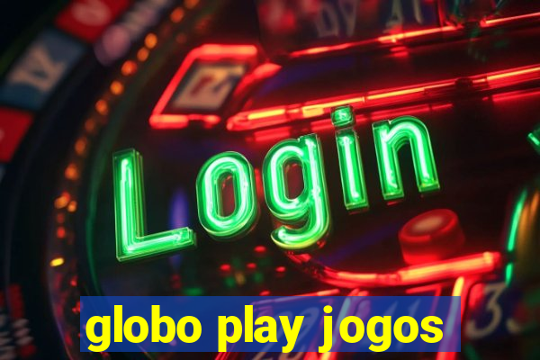 globo play jogos