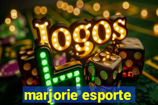 marjorie esporte