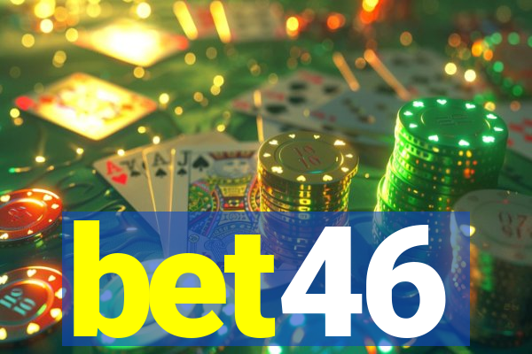 bet46