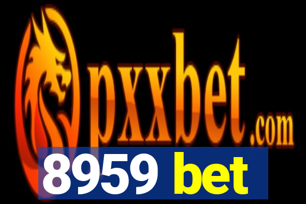 8959 bet