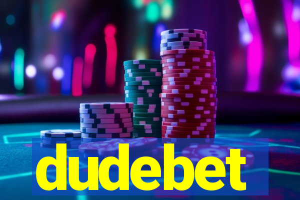 dudebet