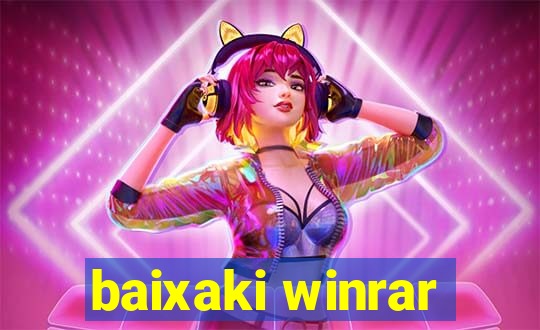 baixaki winrar