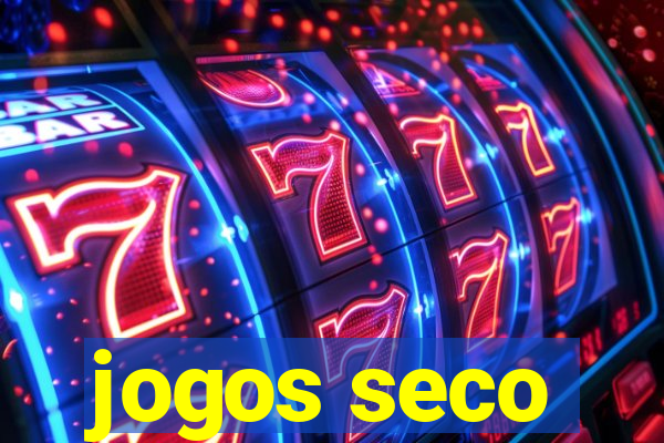 jogos seco