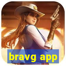 bravg app