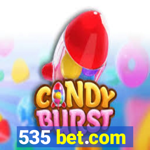 535 bet.com