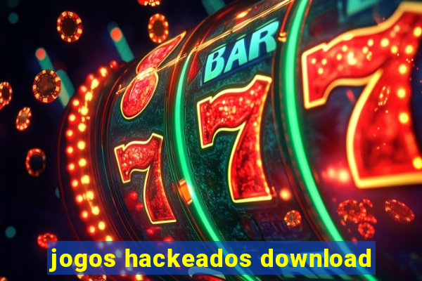 jogos hackeados download