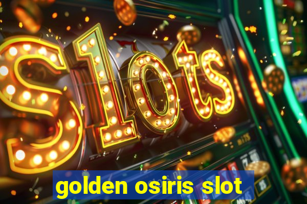 golden osiris slot