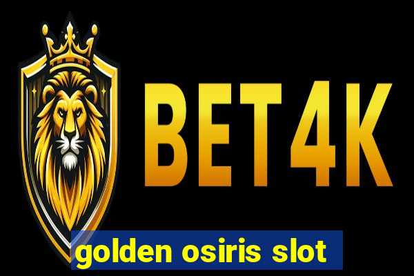 golden osiris slot