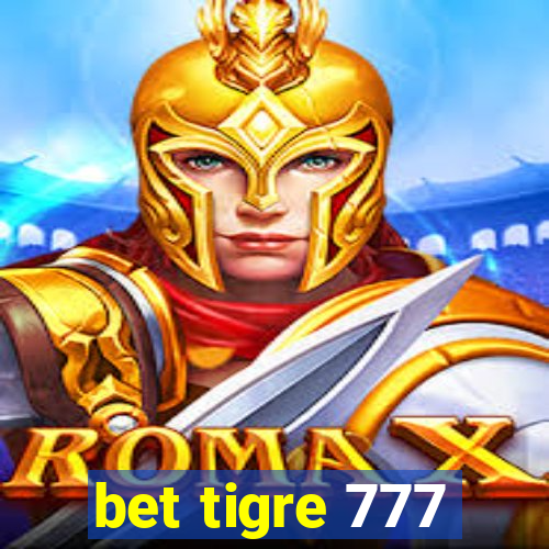 bet tigre 777