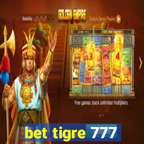 bet tigre 777