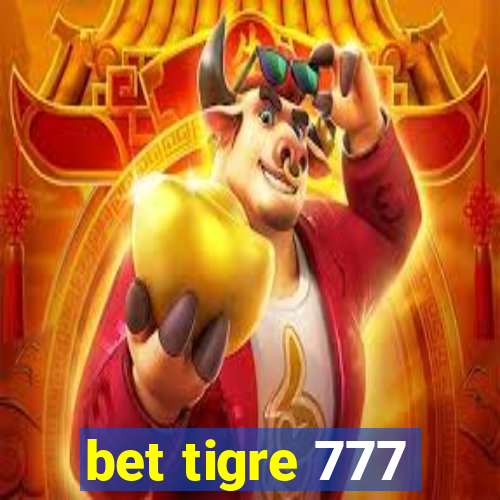 bet tigre 777