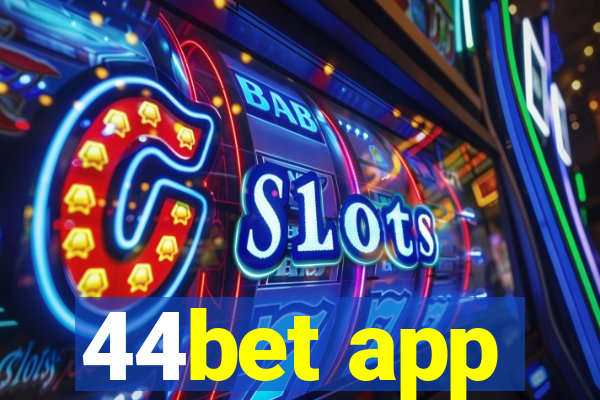 44bet app