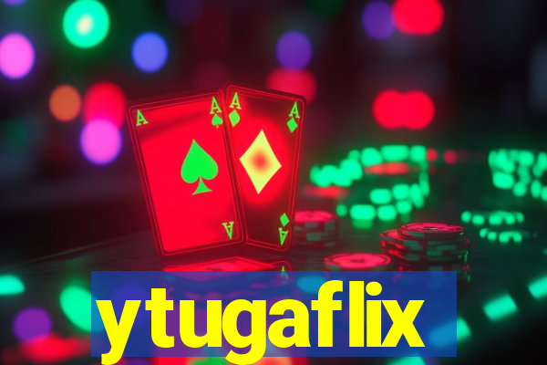 ytugaflix