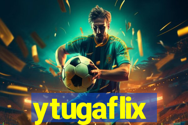 ytugaflix