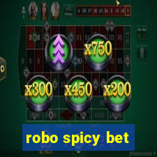 robo spicy bet