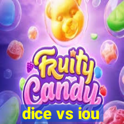 dice vs iou