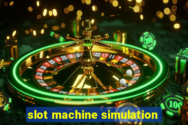 slot machine simulation