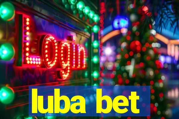 luba bet