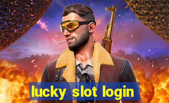 lucky slot login