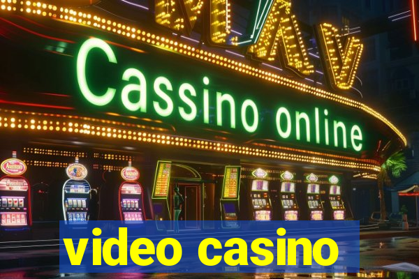 video casino