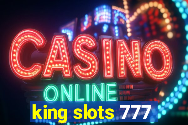 king slots 777