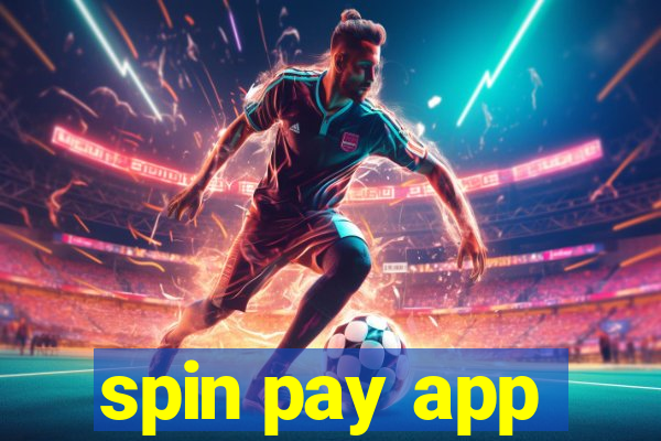 spin pay app