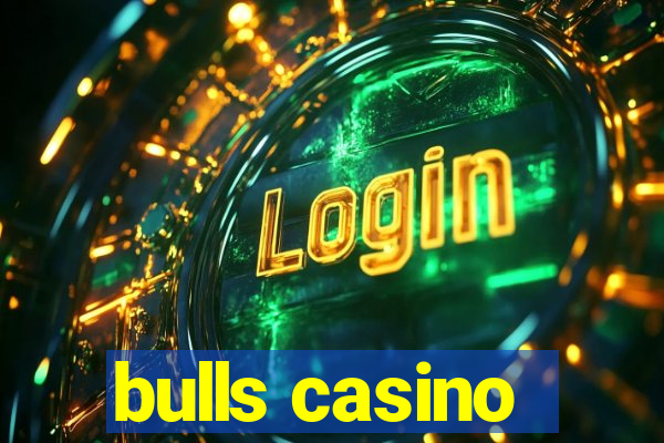 bulls casino