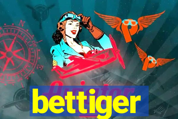 bettiger