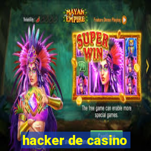 hacker de casino