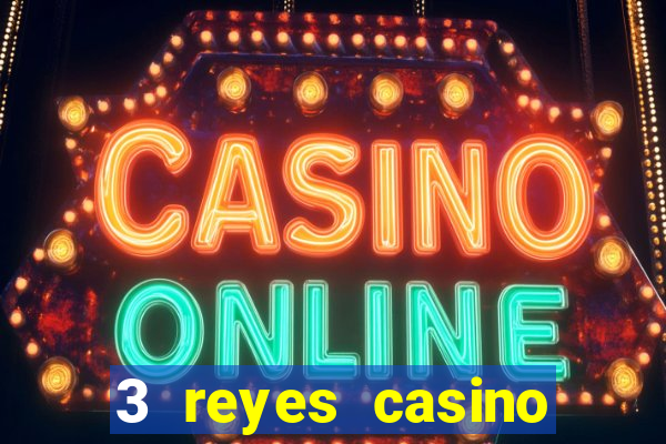 3 reyes casino bono sin depósito