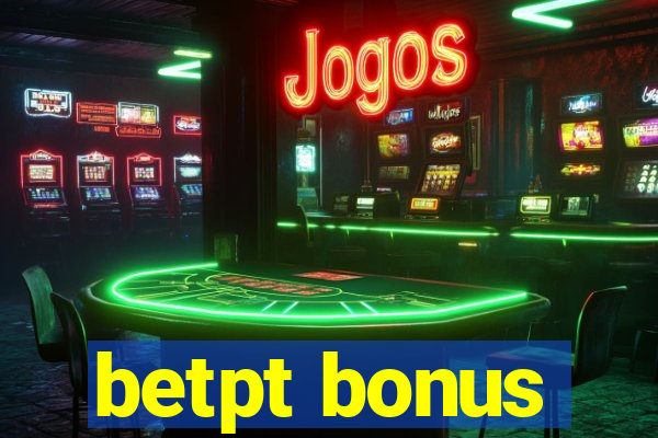 betpt bonus