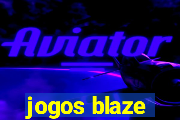 jogos blaze