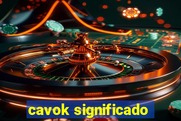 cavok significado