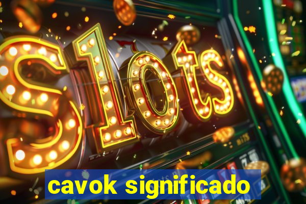 cavok significado