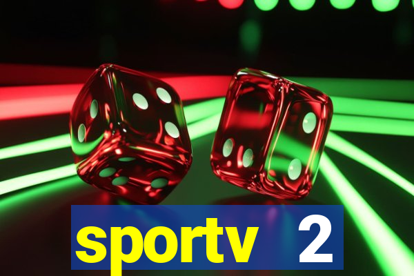 sportv 2 programação hoje